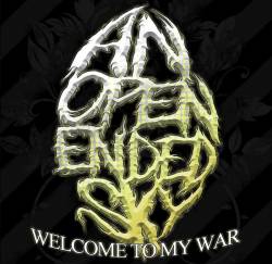 An Open Ended Sky : Welcome to My War